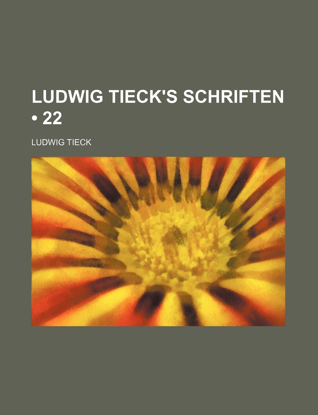 Ludwig Tieck's Schriften (22) Books