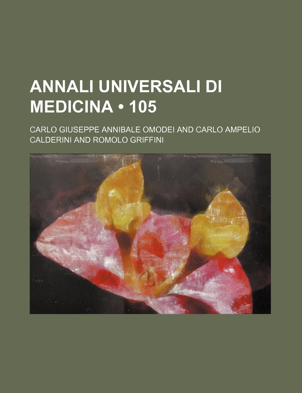 Annali Universali Di Medicina (105) Books