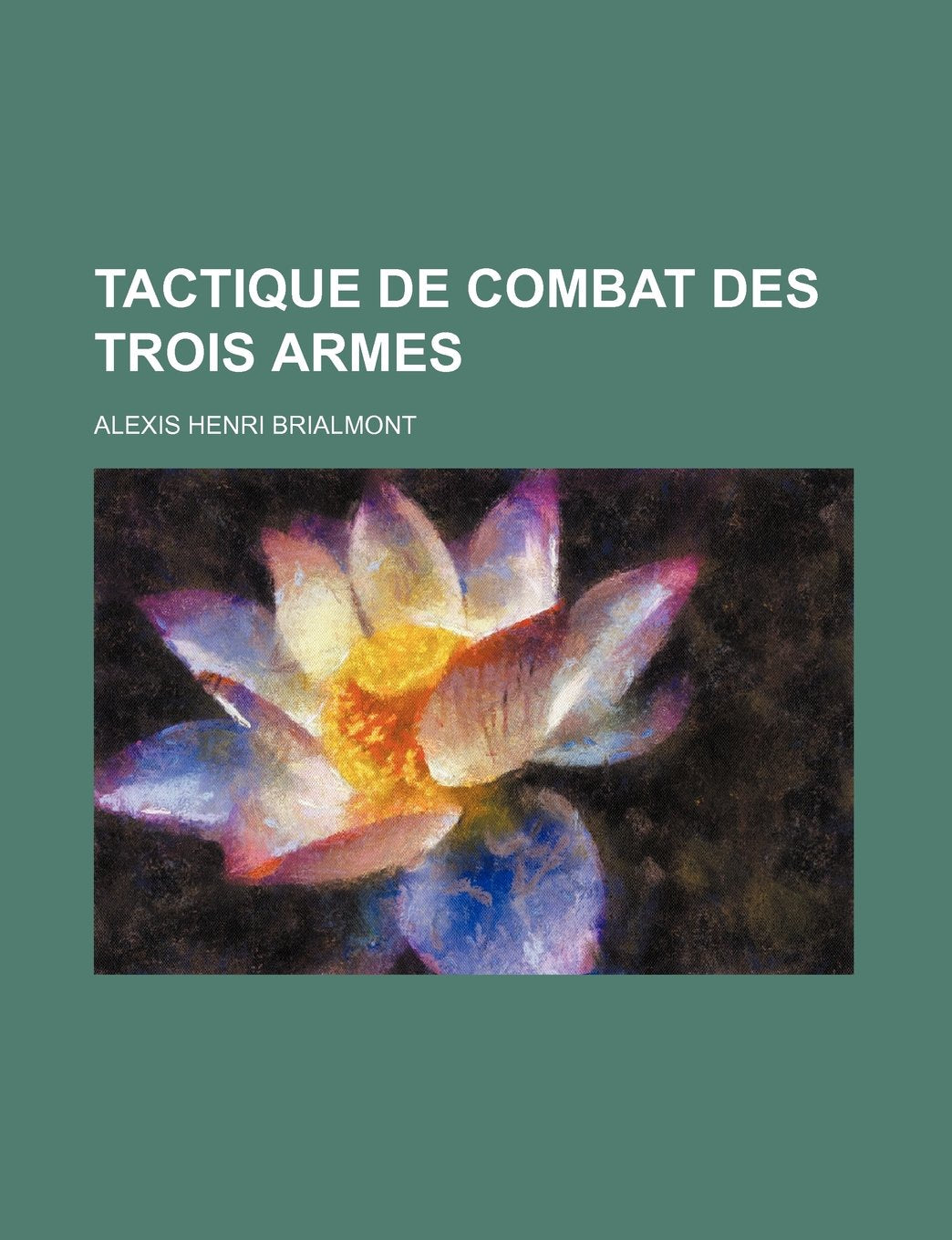 Tactique de Combat Des Trois Armes (1) Politics & History