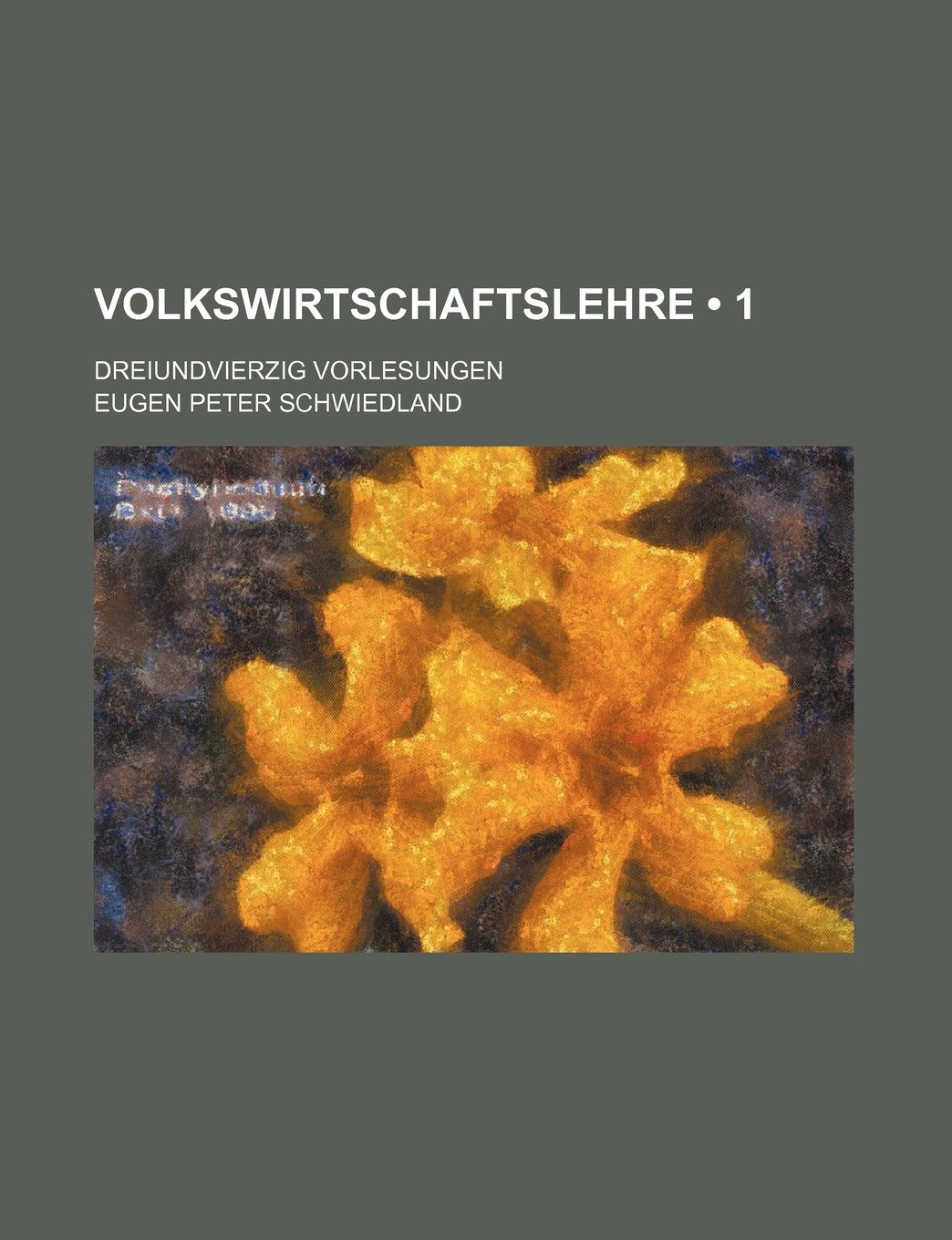 Volkswirtschaftslehre (1); Dreiundvierzig Vorlesungen Books
