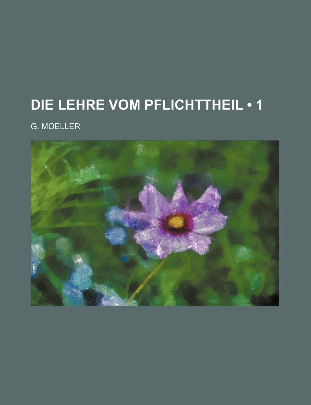 Die Lehre Vom Pflichttheil (1) Politics & History