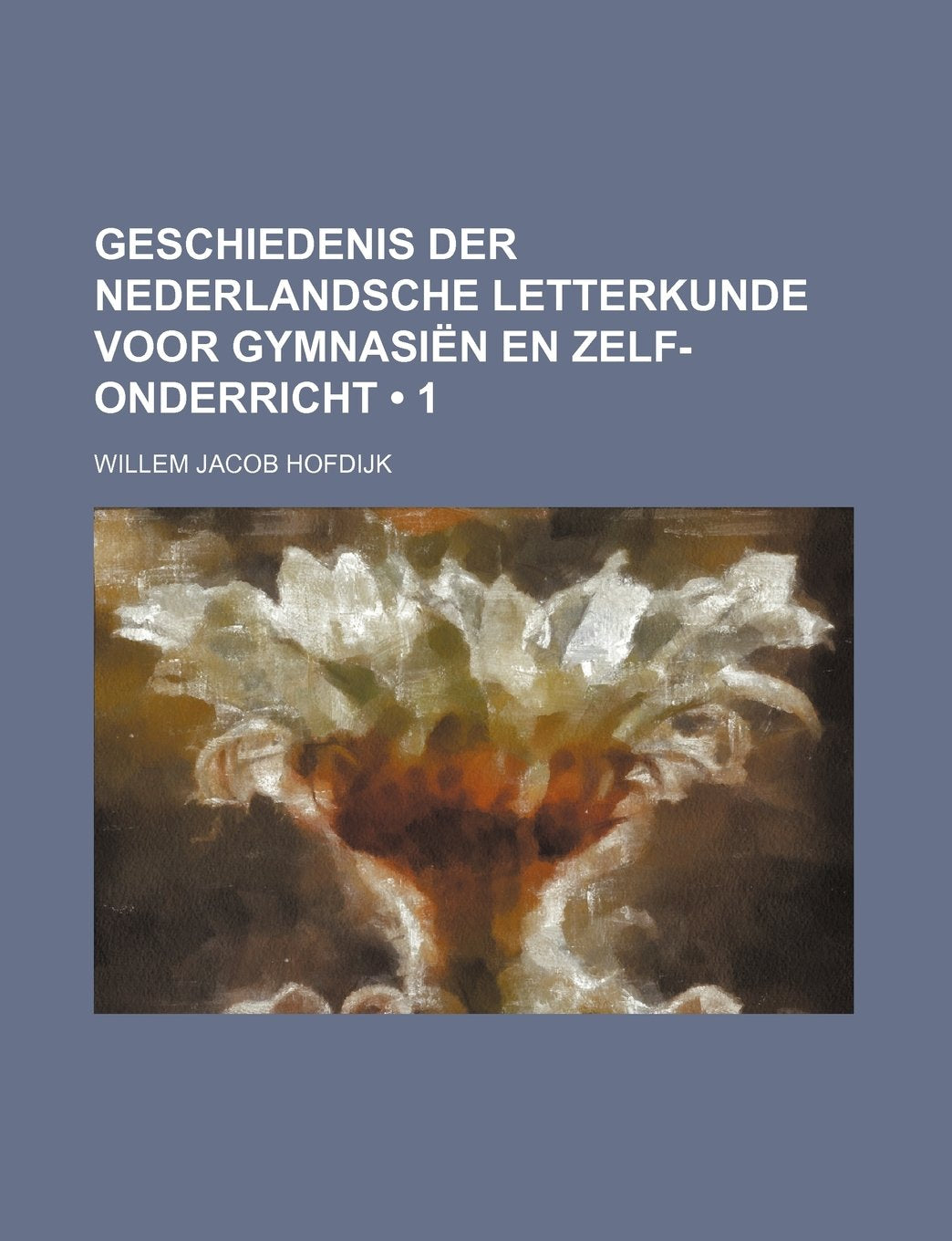 Geschiedenis Der Nederlandsche Letterkunde Voor Gymnasien En Zelf-Onderricht (1) Books