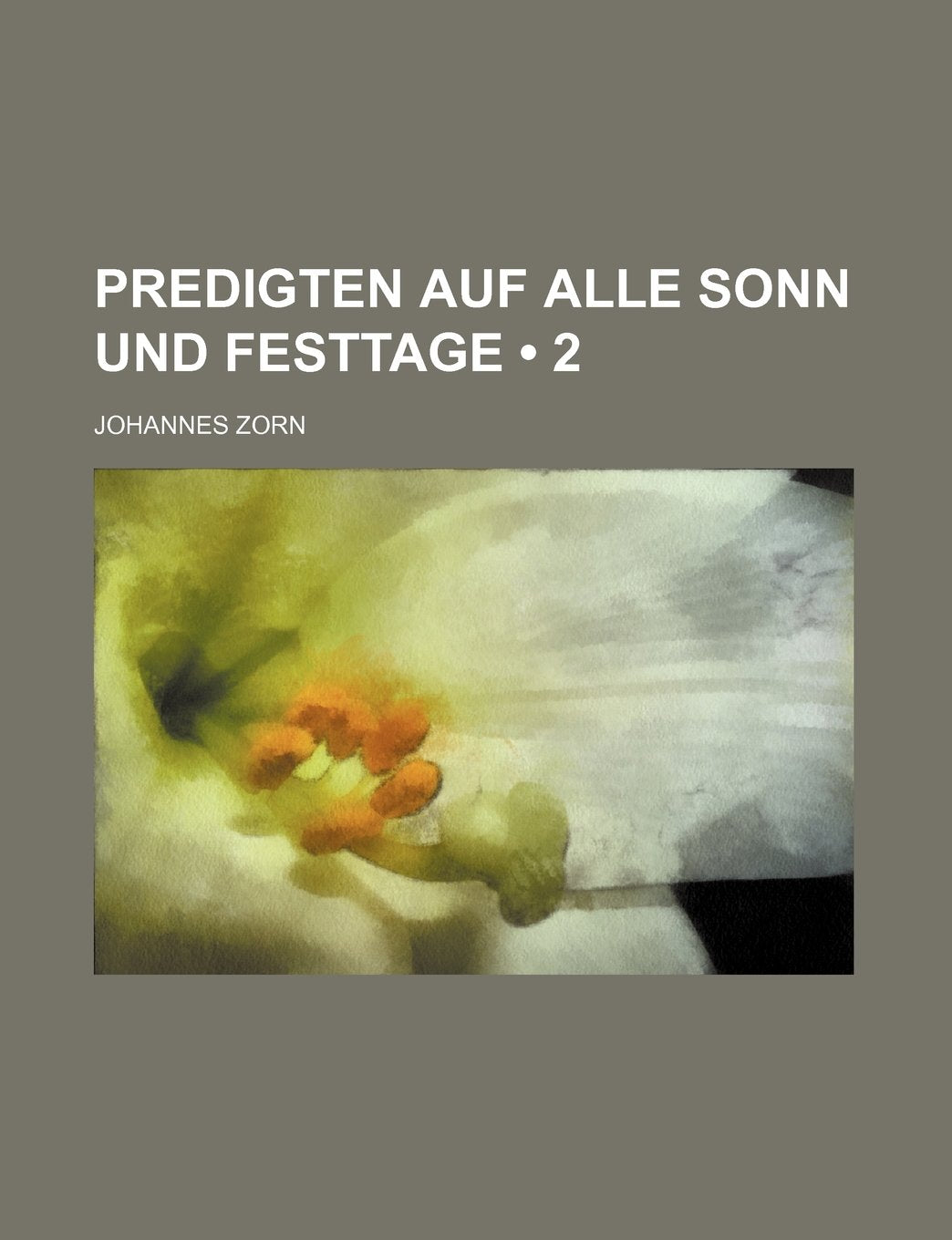 Predigten Auf Alle Sonn Und Festtage (2) Books
