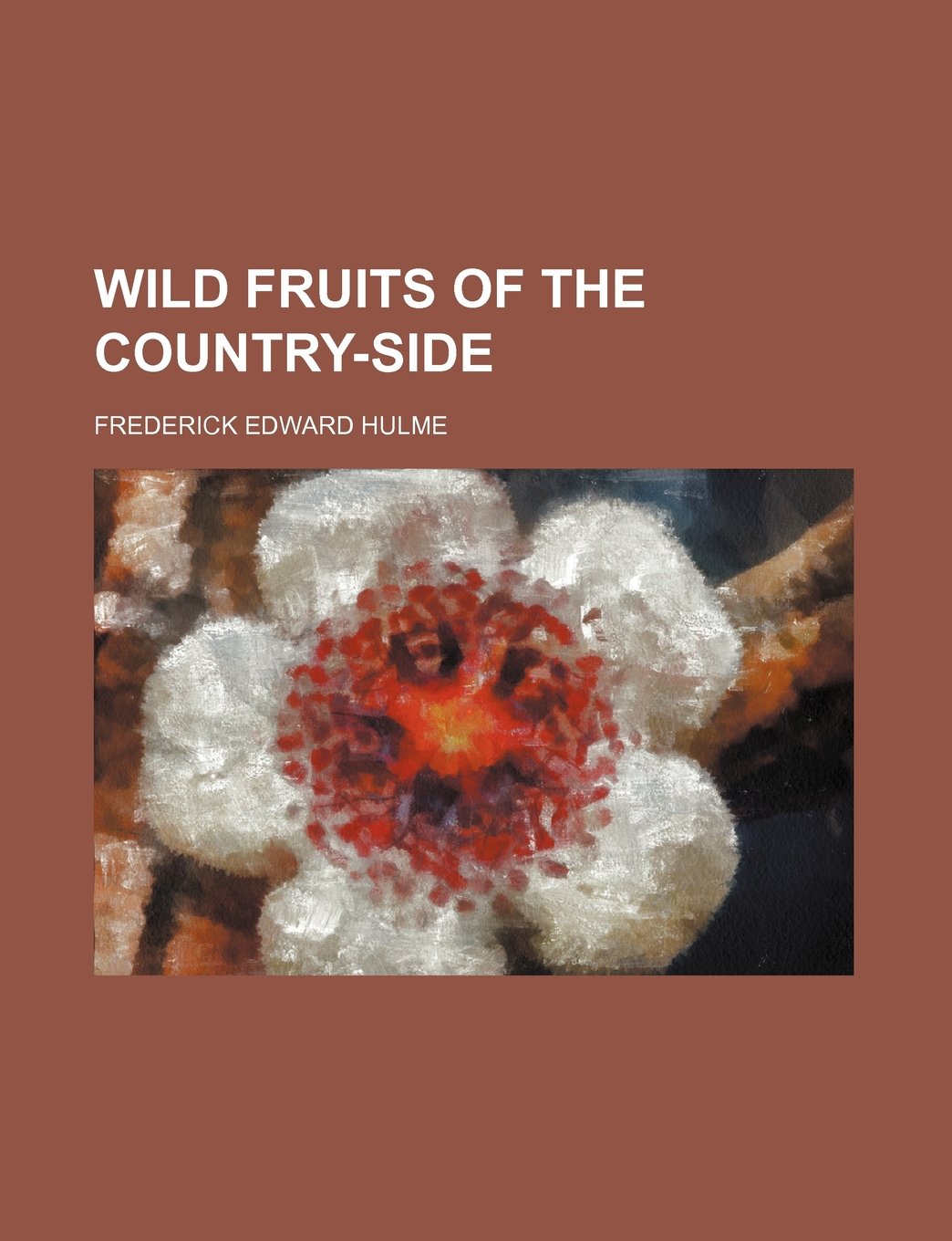 Wild Fruits of the Country-Side Books
