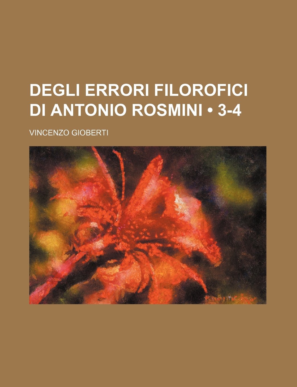 Degli Errori Filorofici Di Antonio Rosmini (3-4) Books
