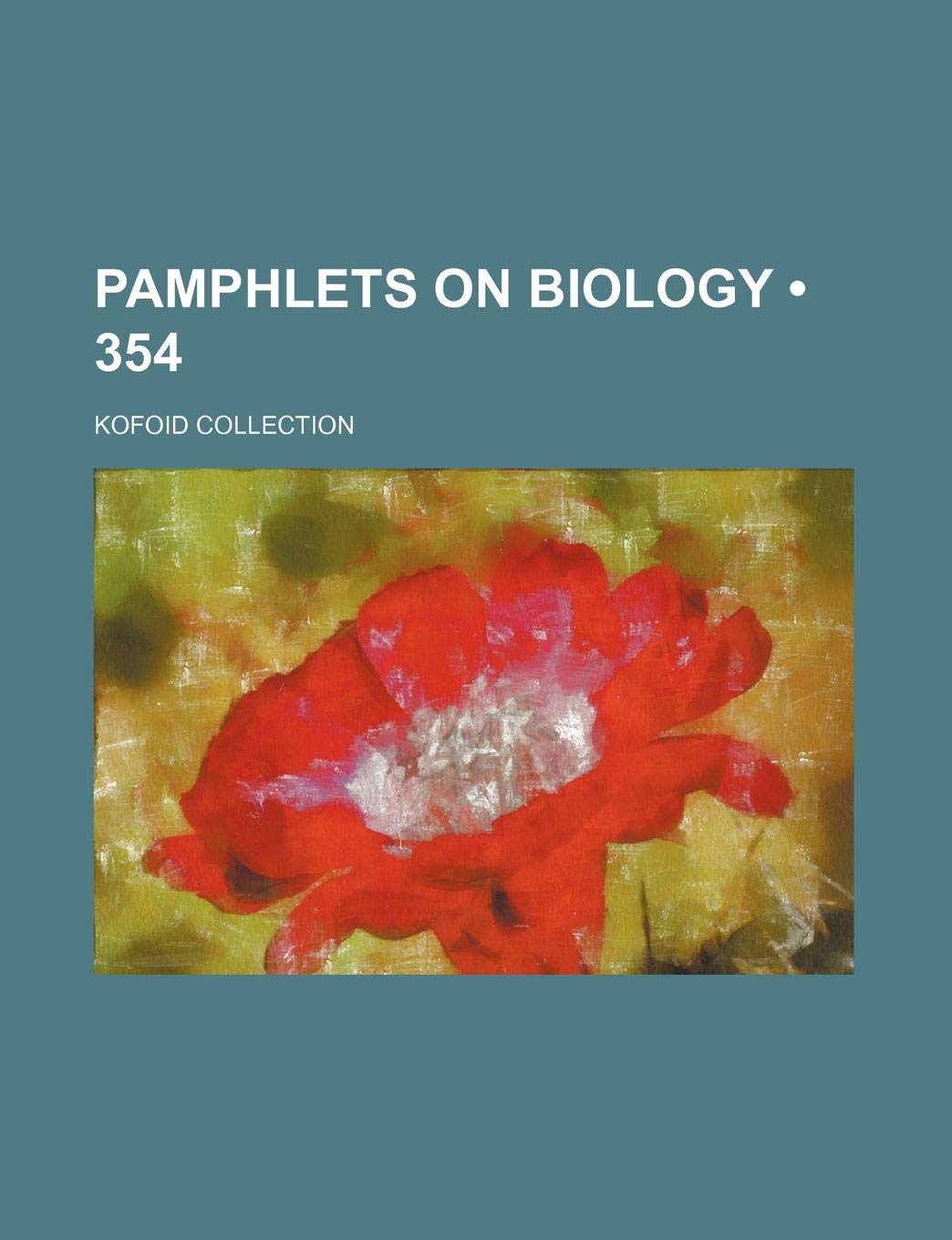 Pamphlets on Biology (354); Kofoid Collection Books