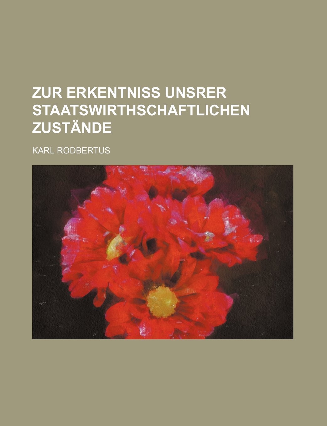 Zur Erkentniss Unsrer Staatswirthschaftlichen Zustande Business, Finance & Career
