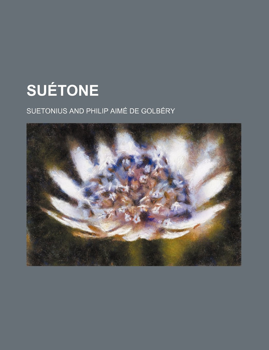 Suetone (3); Galba. Othon. Vitellius. Titus. Domitien Books