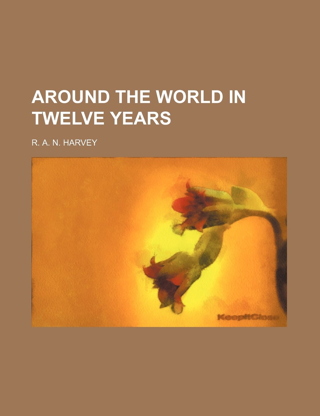 Around the World in Twelve Years Books