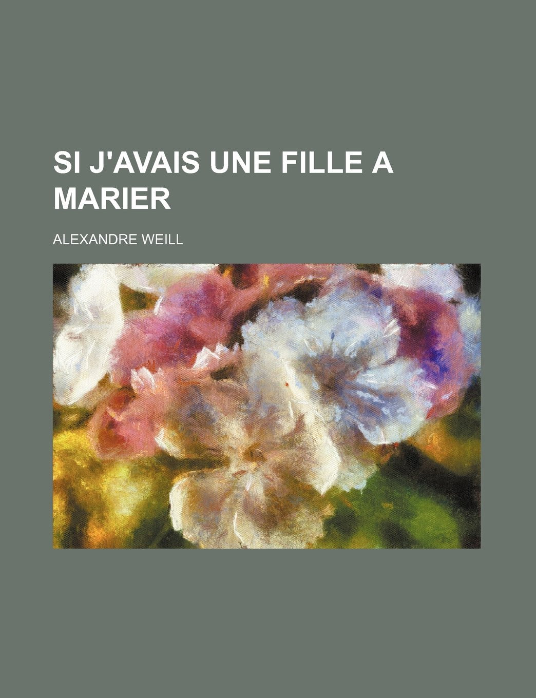 Si J'Avais Une Fille a Marier Books