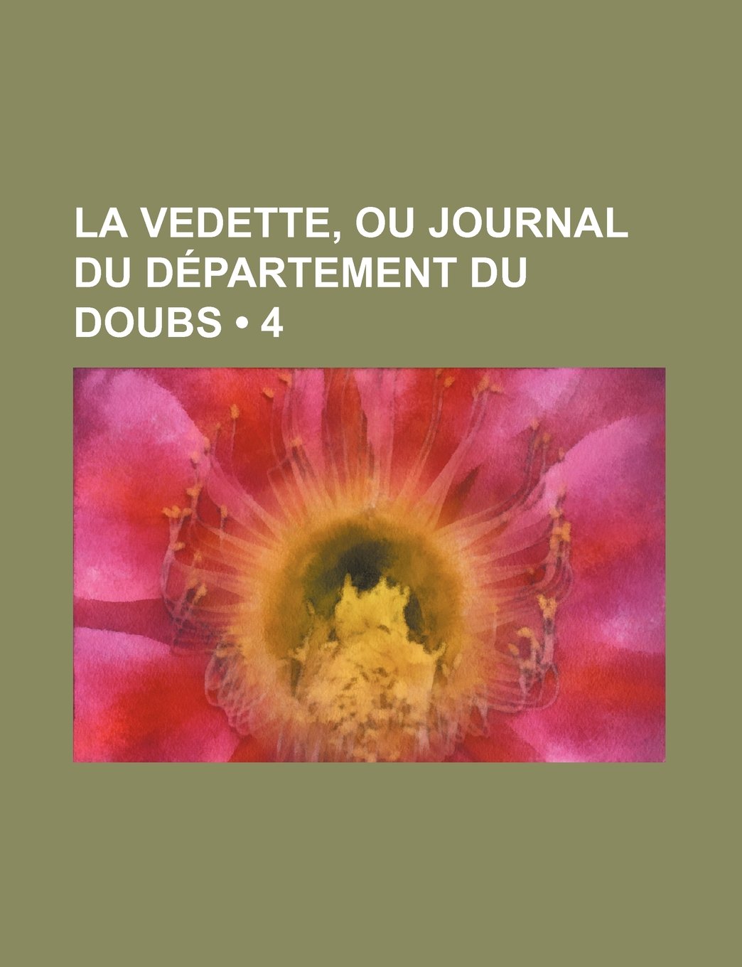 La Vedette, Ou Journal Du Departement Du Doubs (4) Books