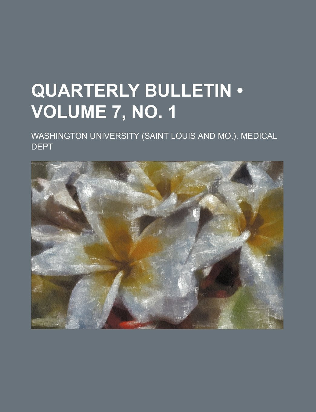 Quarterly Bulletin (Volume 7, No. 1) Books