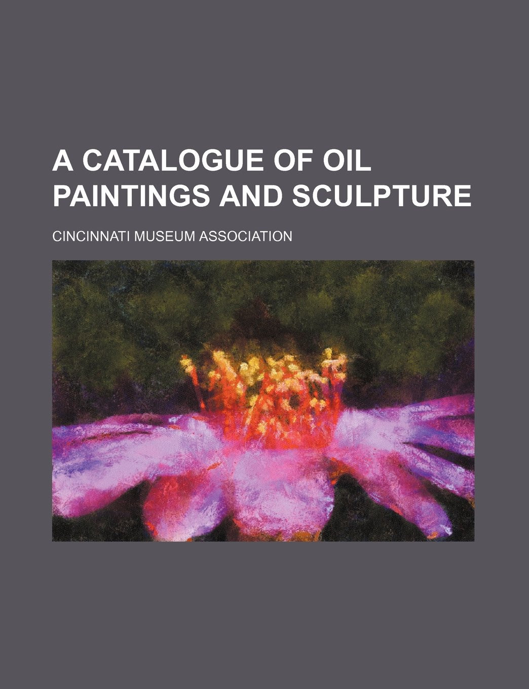 A Catalogue of Oil Paintings and Sculpture Politics & History