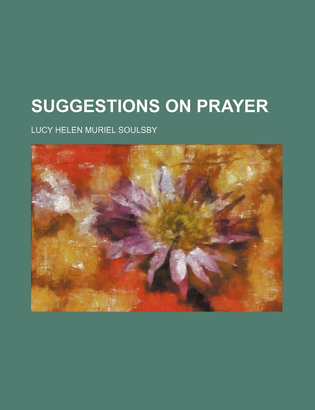 Suggestions on Prayer Religion & Esotericism