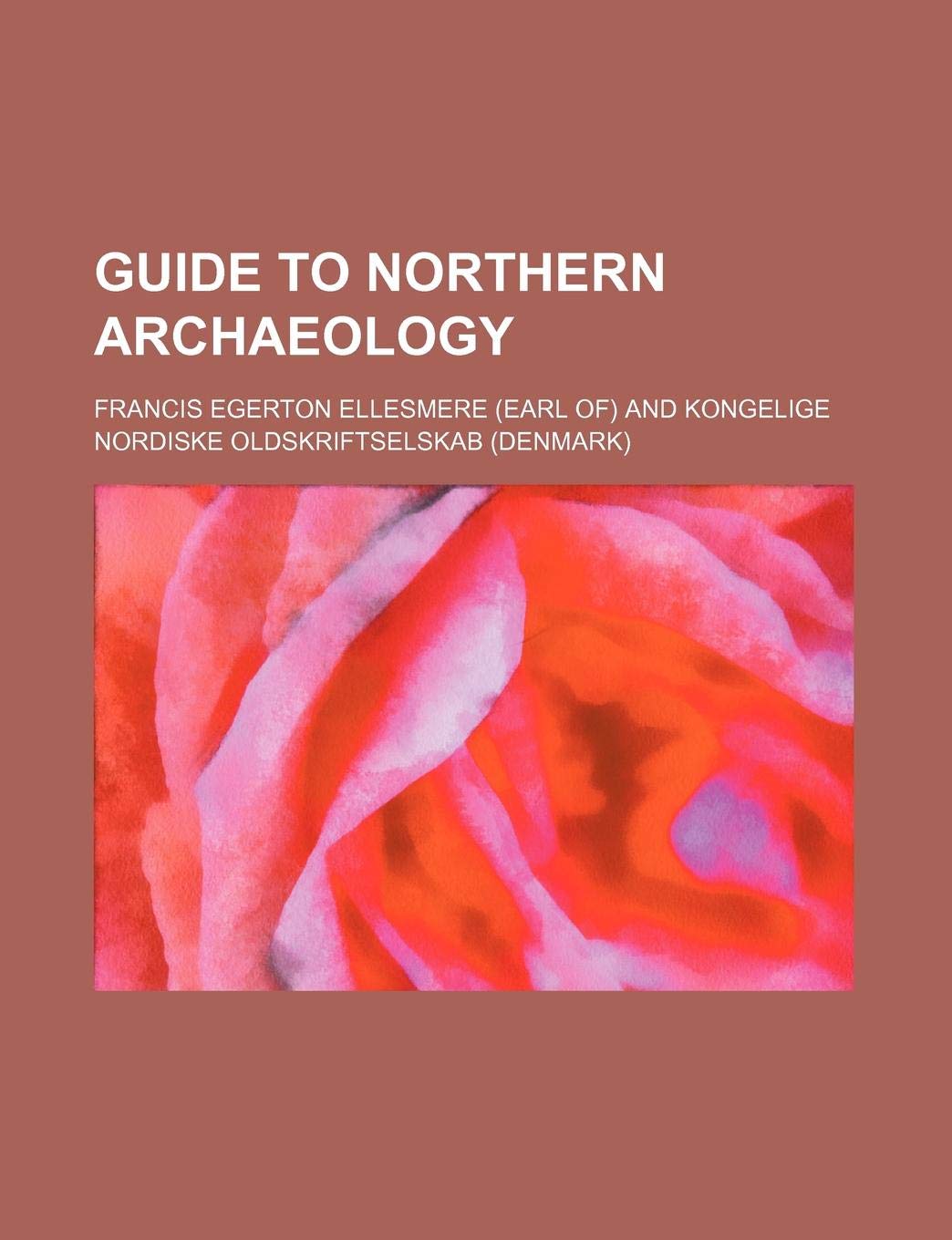 Guide to Northern Archaeology Politics & History
