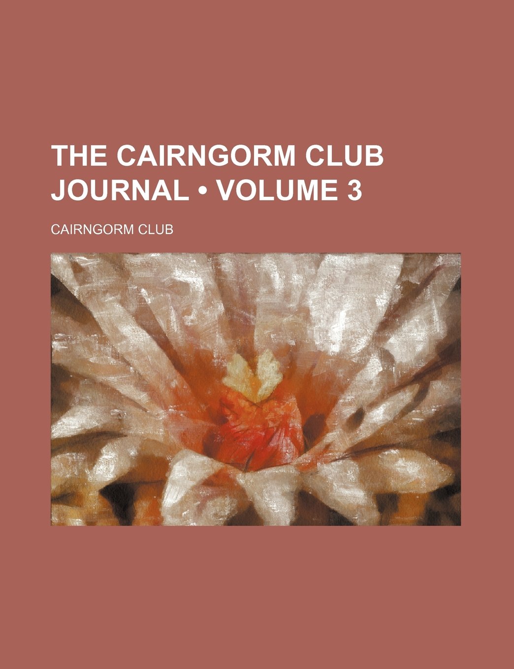 The Cairngorm Club Journal (Volume 3) Books
