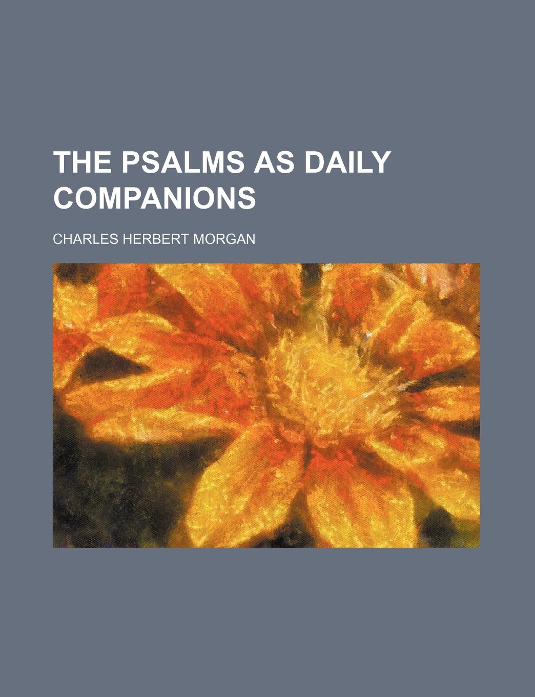 The Psalms as Daily Companions Books