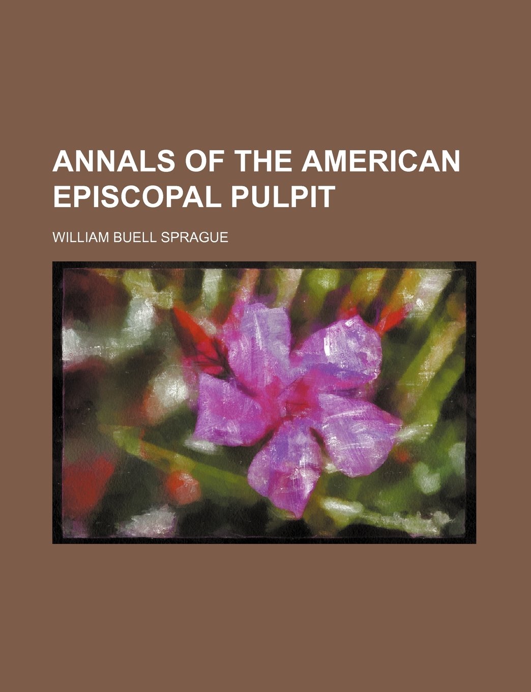 Annals of the American Episcopal Pulpit Books