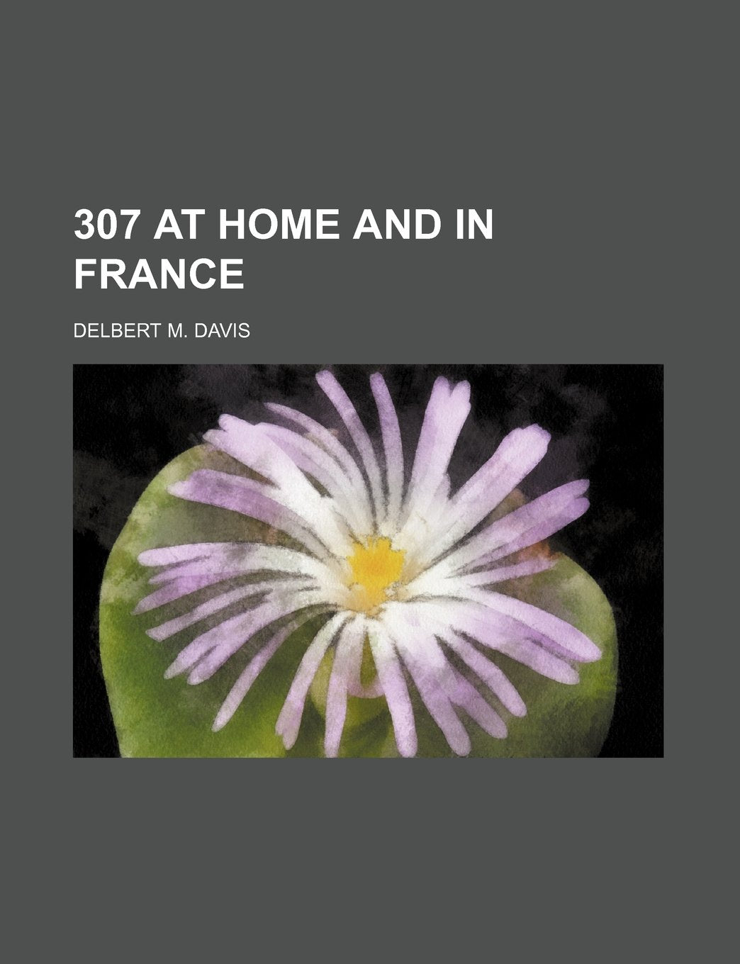 307 at Home and in France Books