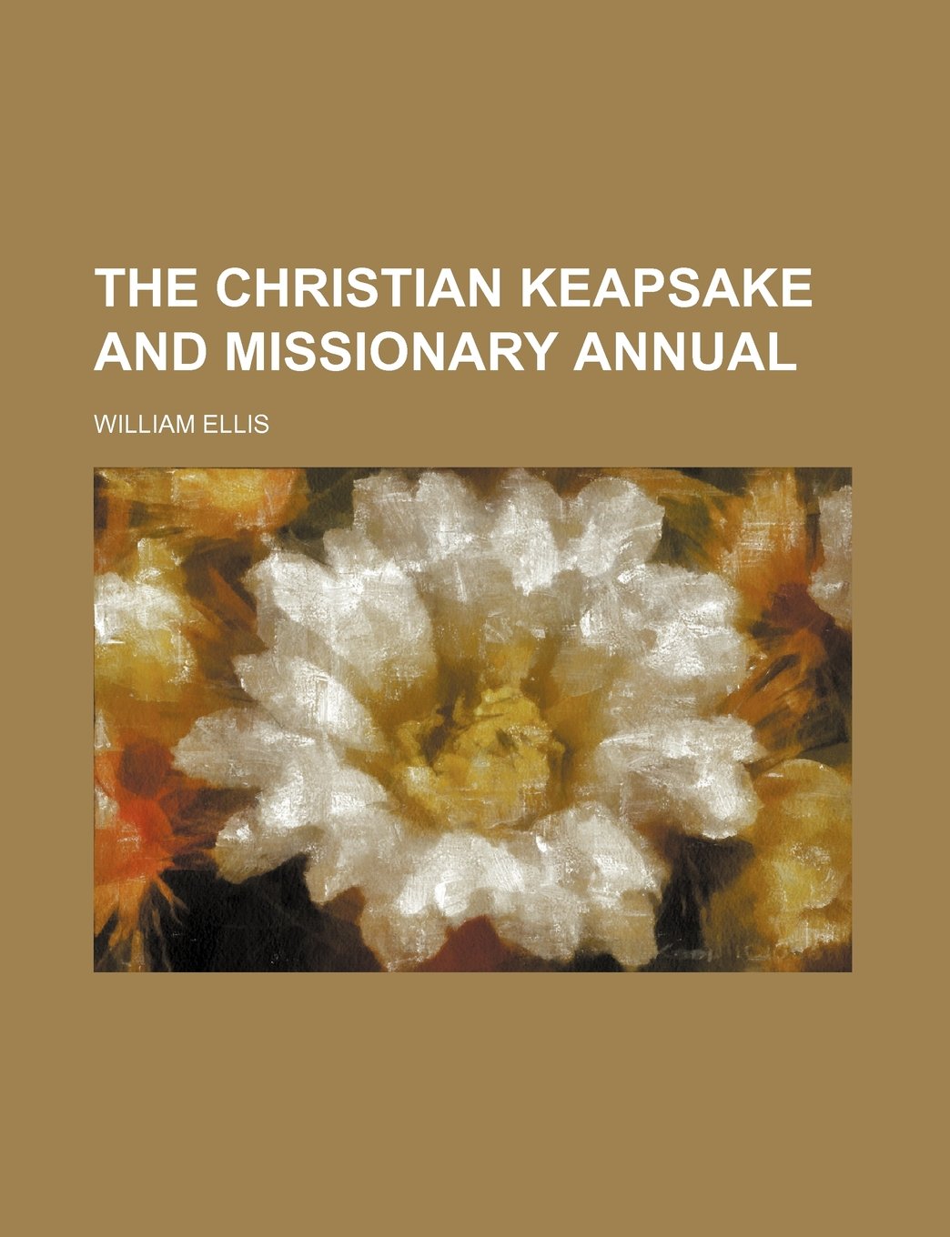 The Christian Keapsake and Missionary Annual Books