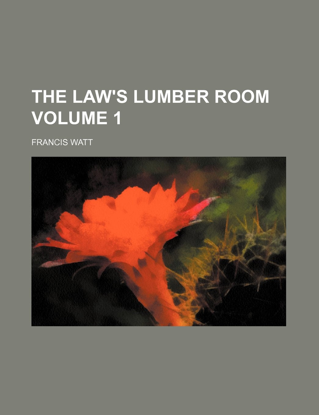 The Law's Lumber Room Volume 1 Books