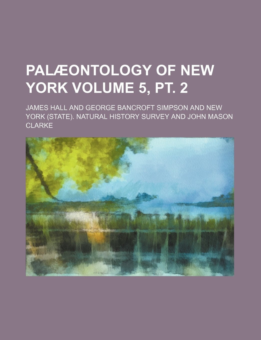 Palaeontology of New York Volume 5, PT. 2 Books