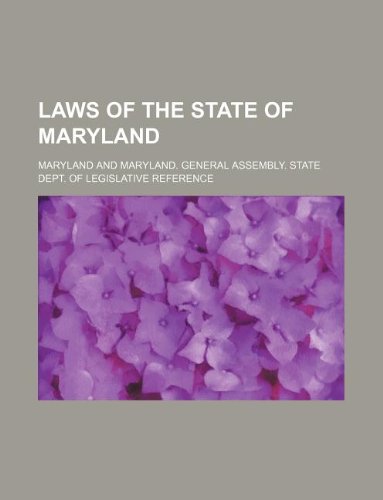 Laws of the State of Maryland Books