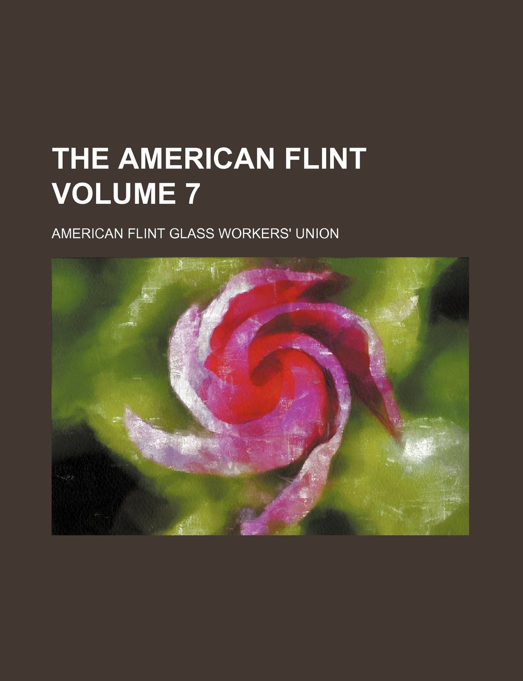 The American Flint Volume 7 Books