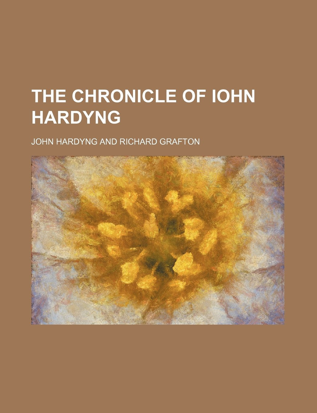 The Chronicle of Iohn Hardyng Books