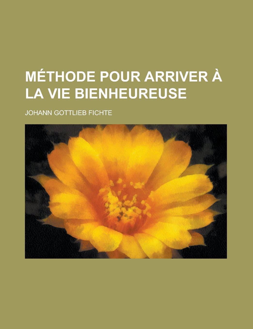 Methode Pour Arriver a la Vie Bienheureuse Books