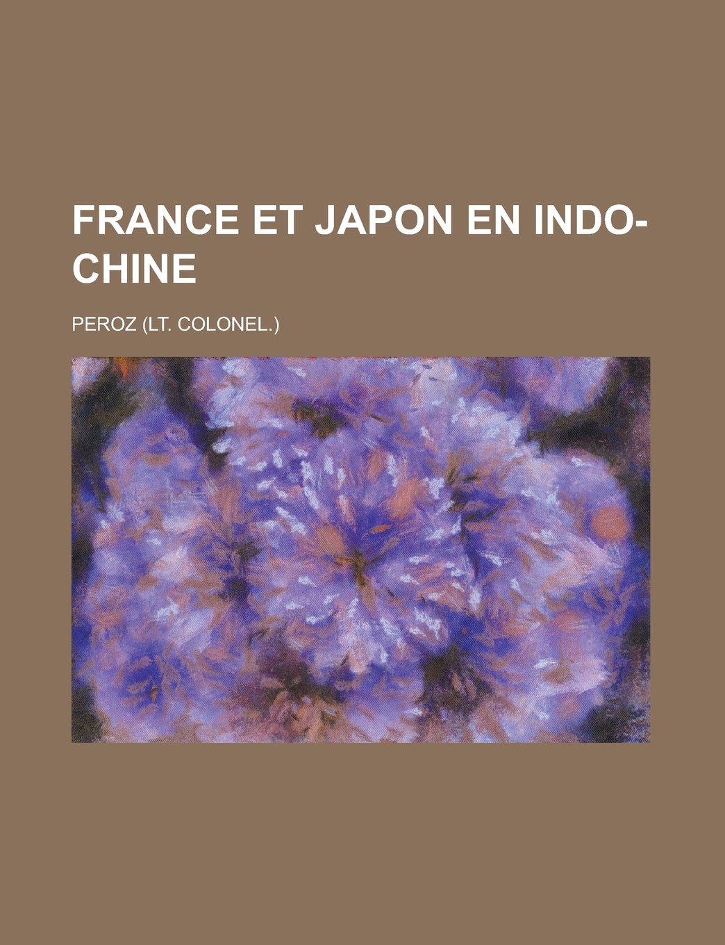 France Et Japon En Indo-Chine Books
