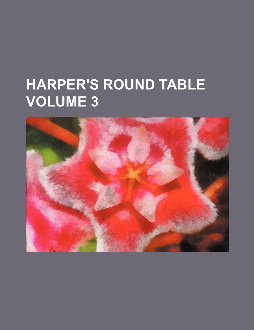 Harper's Round Table Volume 3 Books