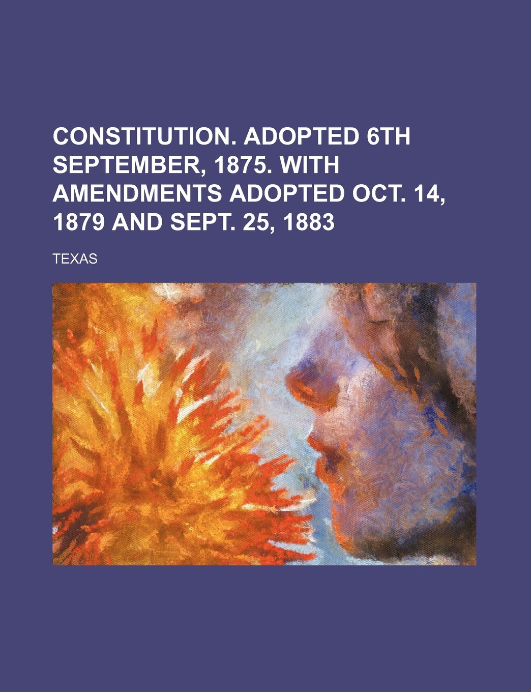 Constitution. Adopted 6th September, 1875. With amendments adopted Oct. 14, 1879 and Sept. 25, 1883 Books