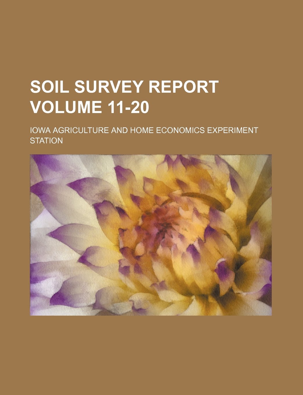 Soil Survey Report Volume 11-20 Books