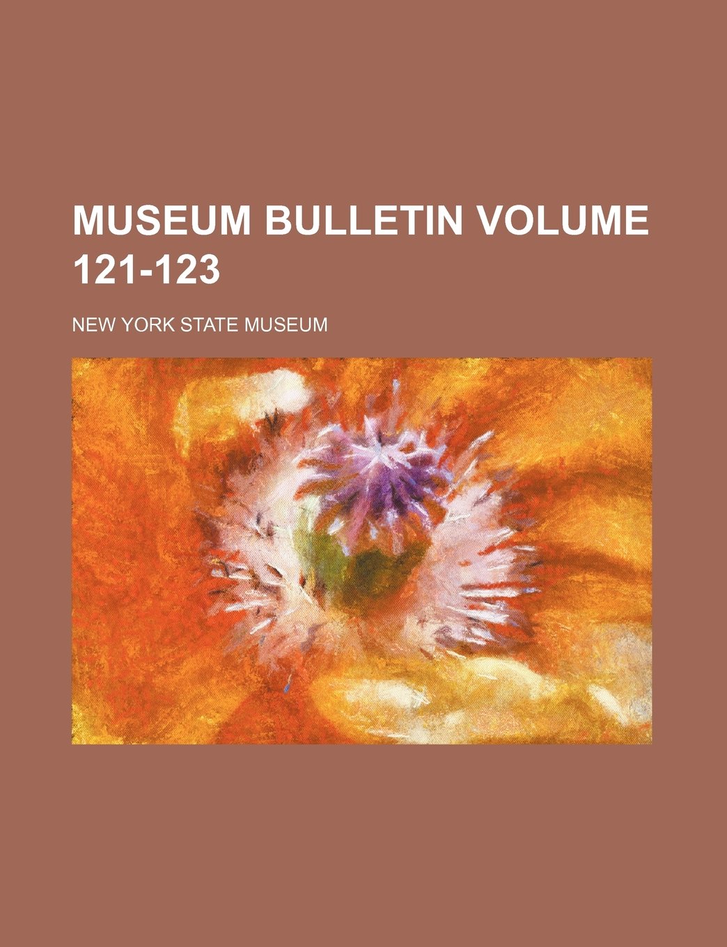 Museum bulletin Volume 121-123 Books
