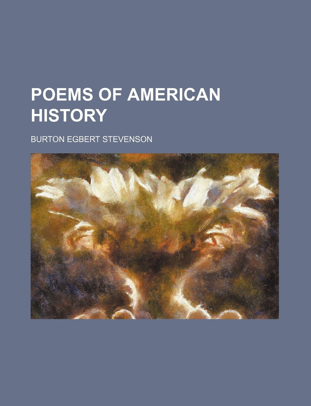 Poems of American History Contemporary literature