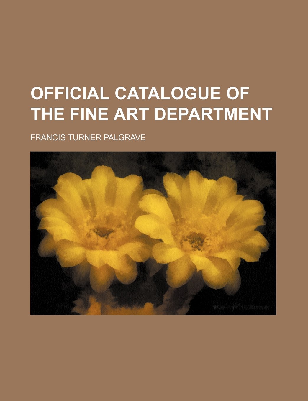 Official Catalogue of the Fine Art Department Politics & History