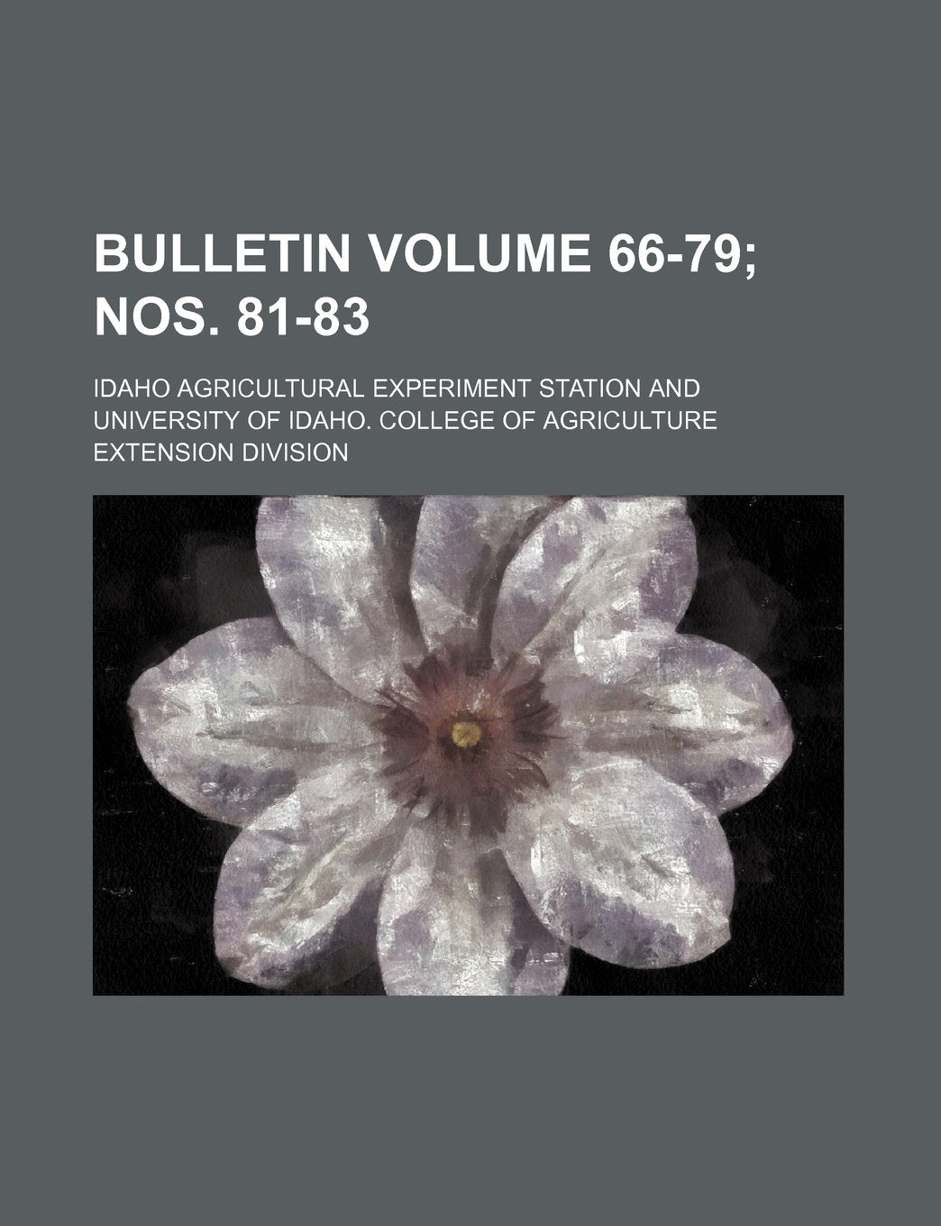 Bulletin Volume 66-79; Nos. 81-83 Books