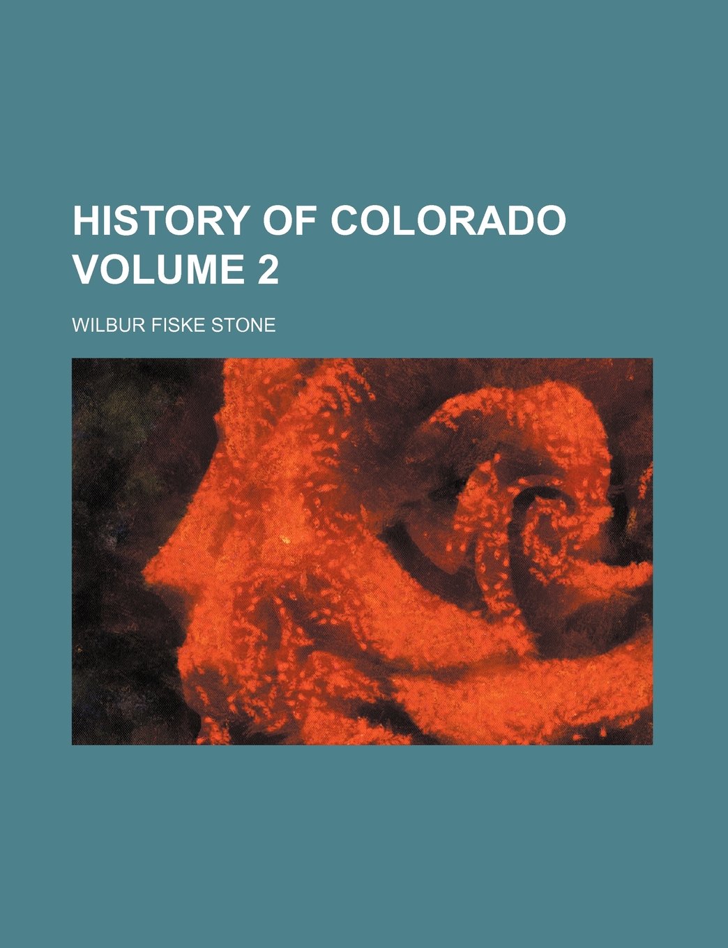 History of Colorado Volume 2 book