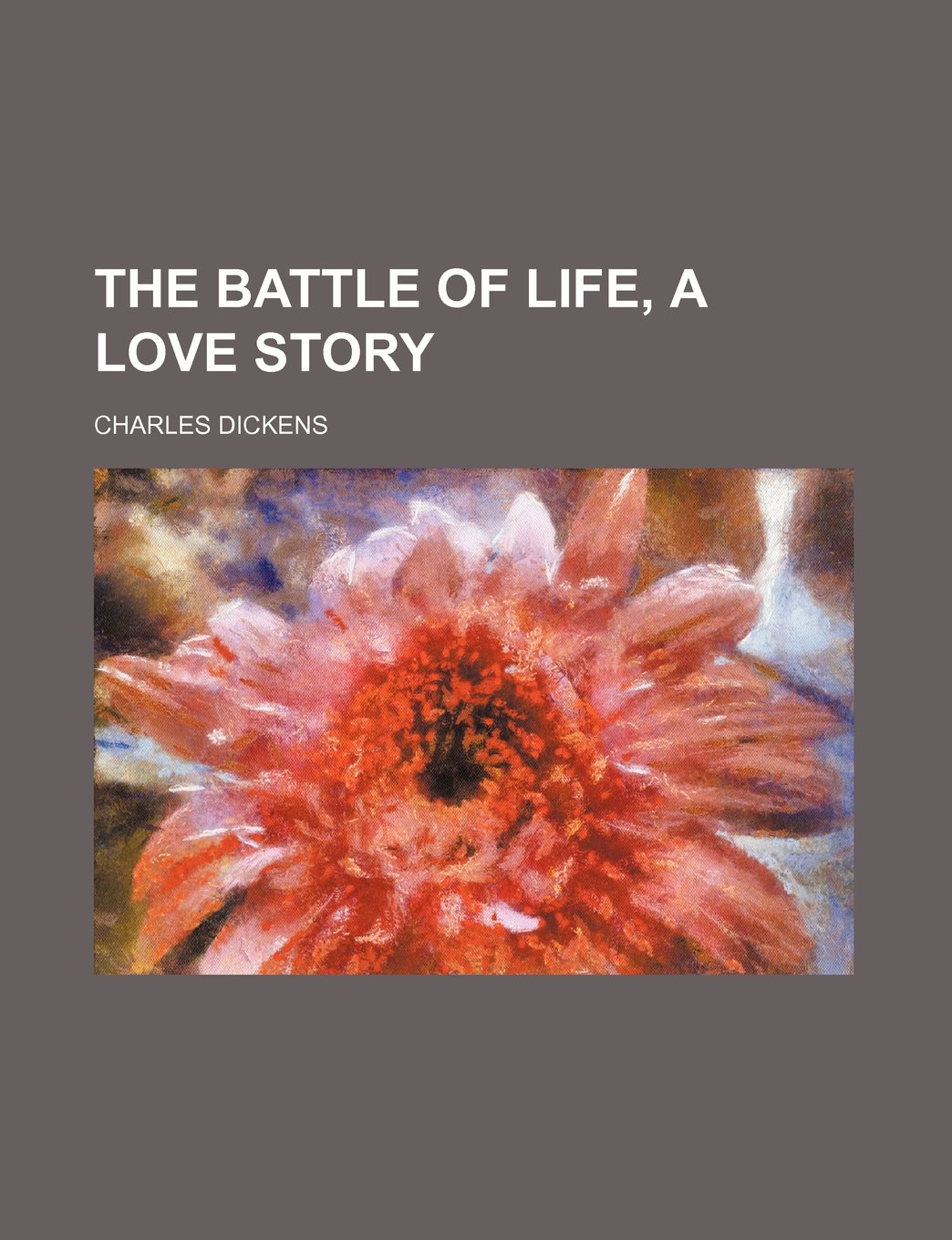 The battle of life, a love story Classics