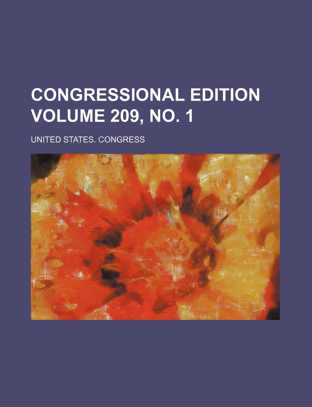 Congressional Edition Volume 209, No. 1 Books