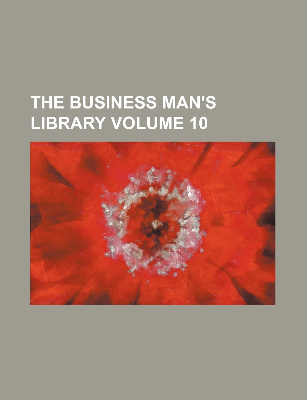 Product Image: The Business Man's Library Volume 10