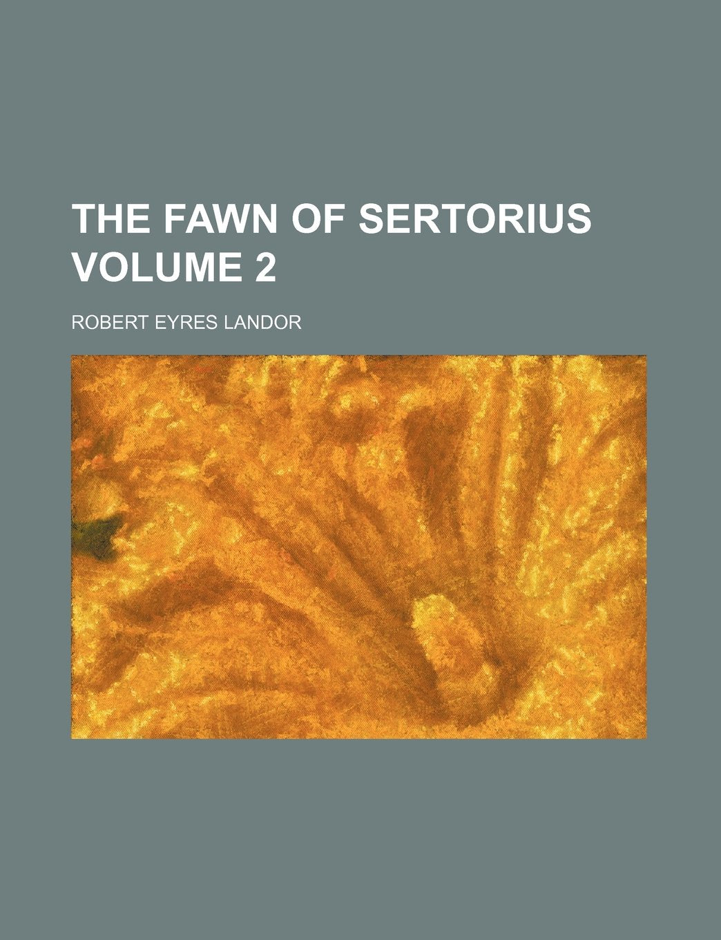 The Fawn of Sertorius Volume 2 Books
