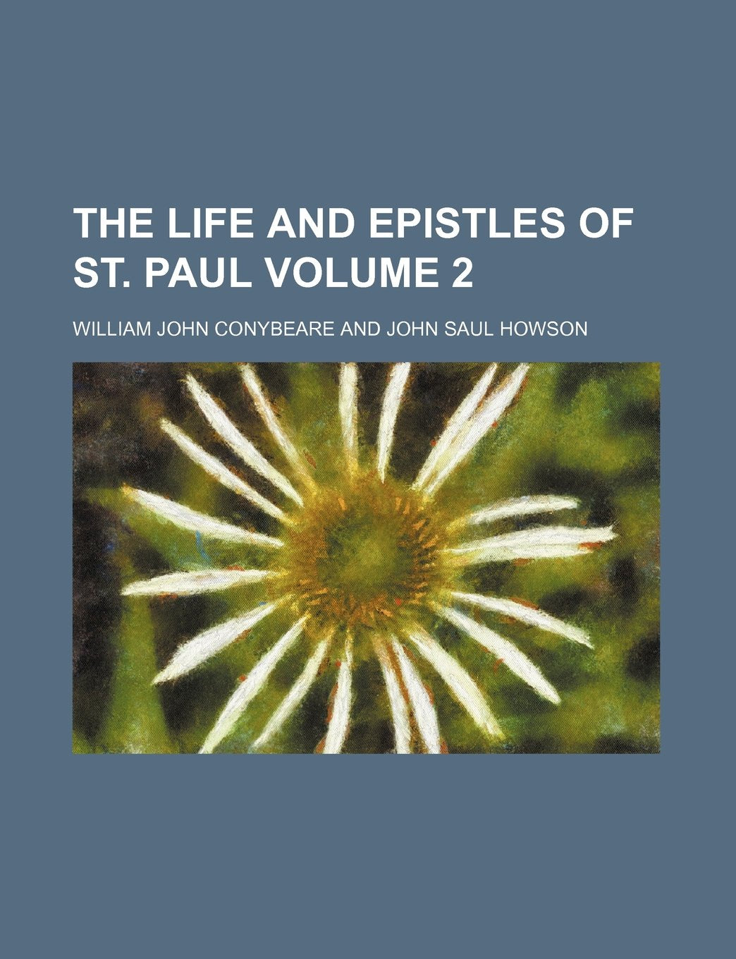 The life and epistles of St. Paul Volume 2 Politics & History