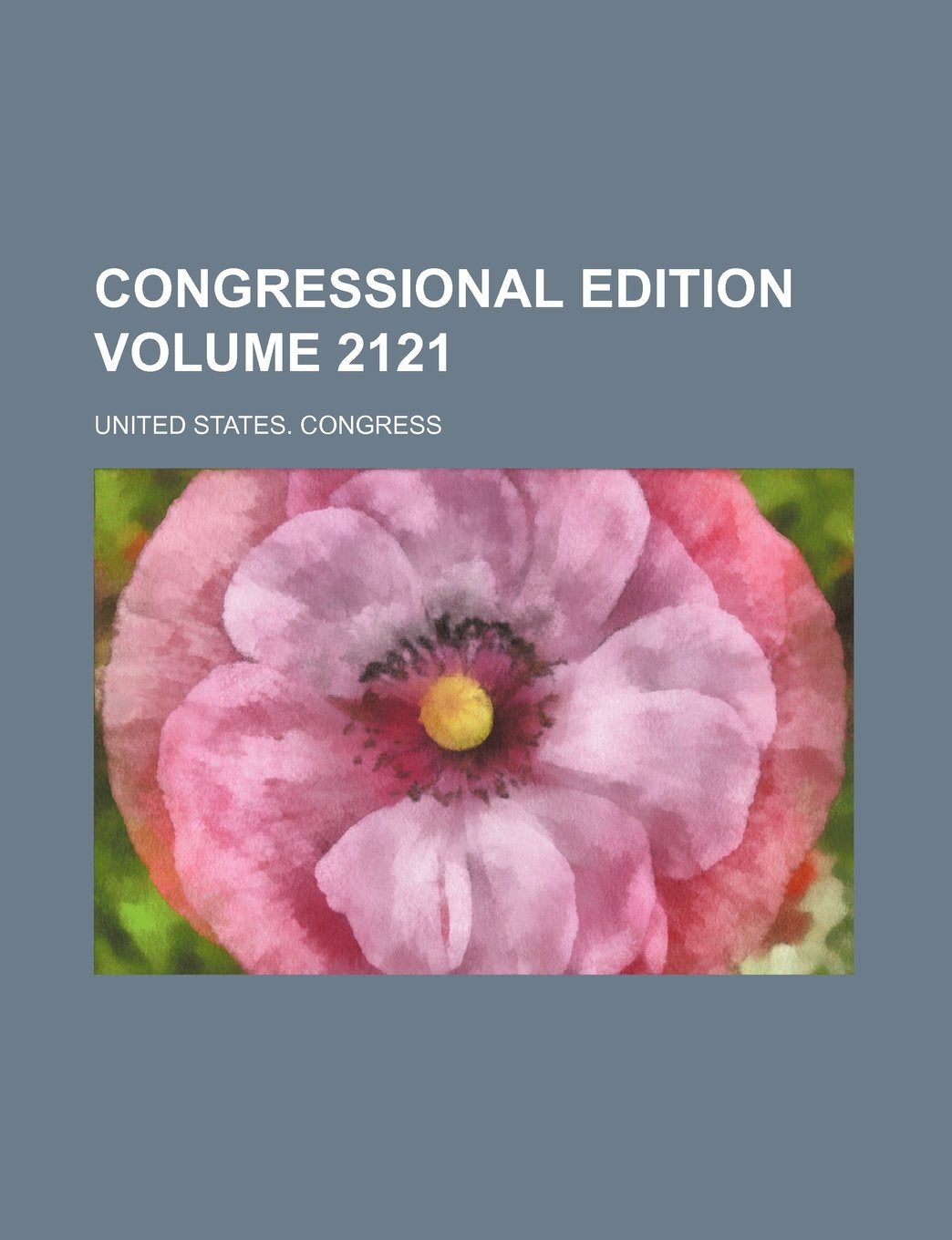 Congressional edition Volume 2121 Books