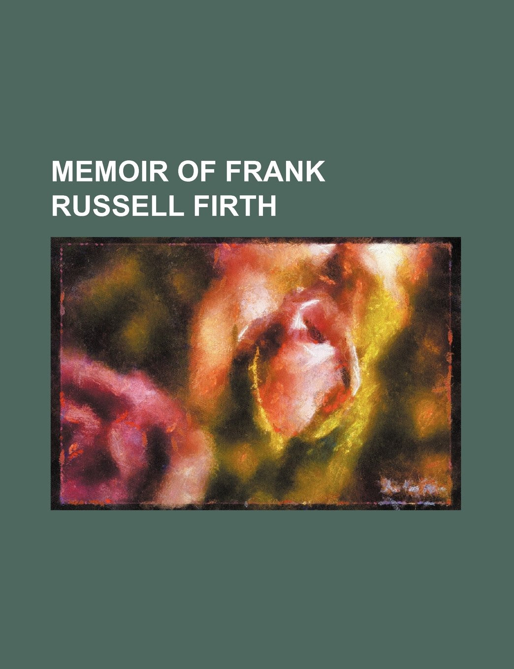 Memoir of Frank Russell Firth Books