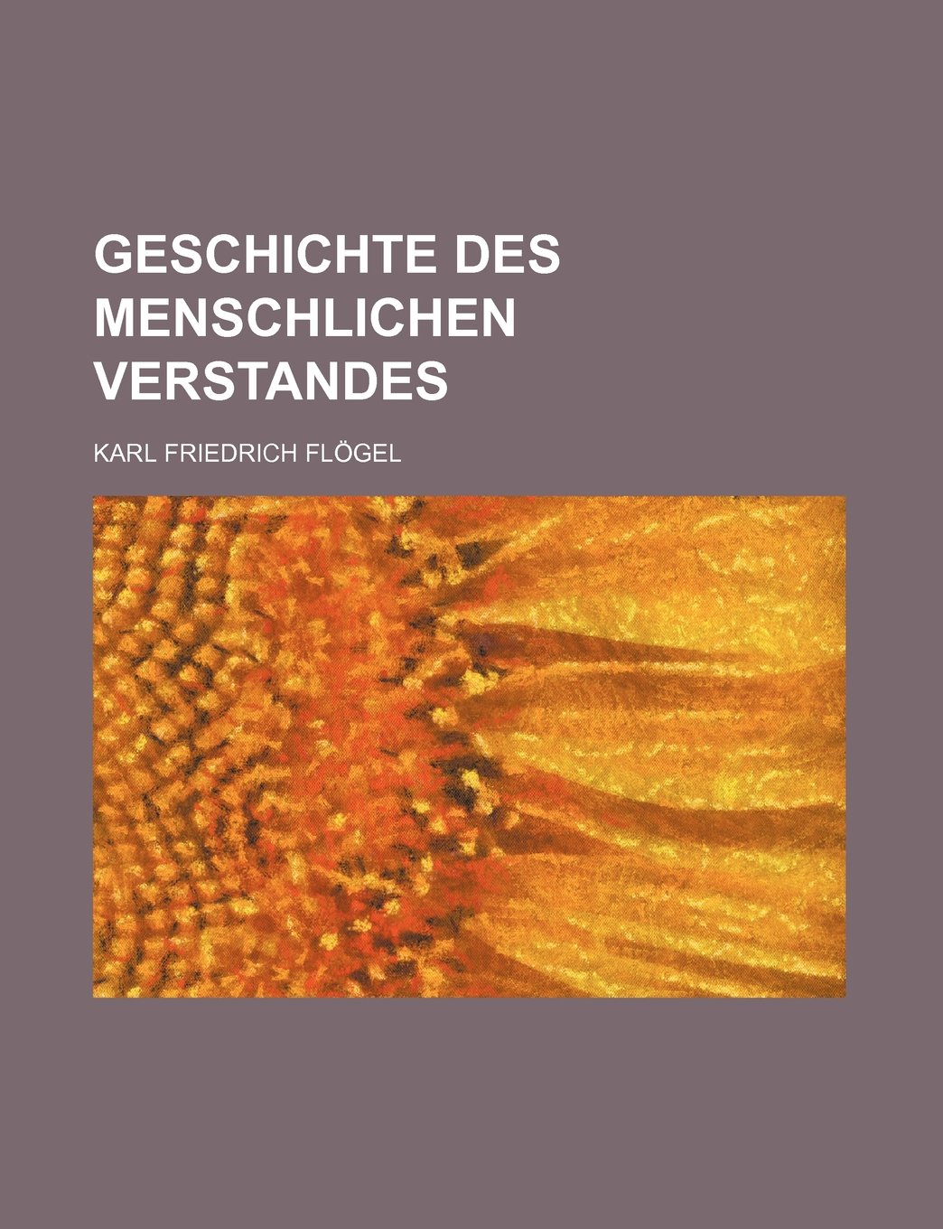 Geschichte Des Menschlichen Verstandes Politics & History