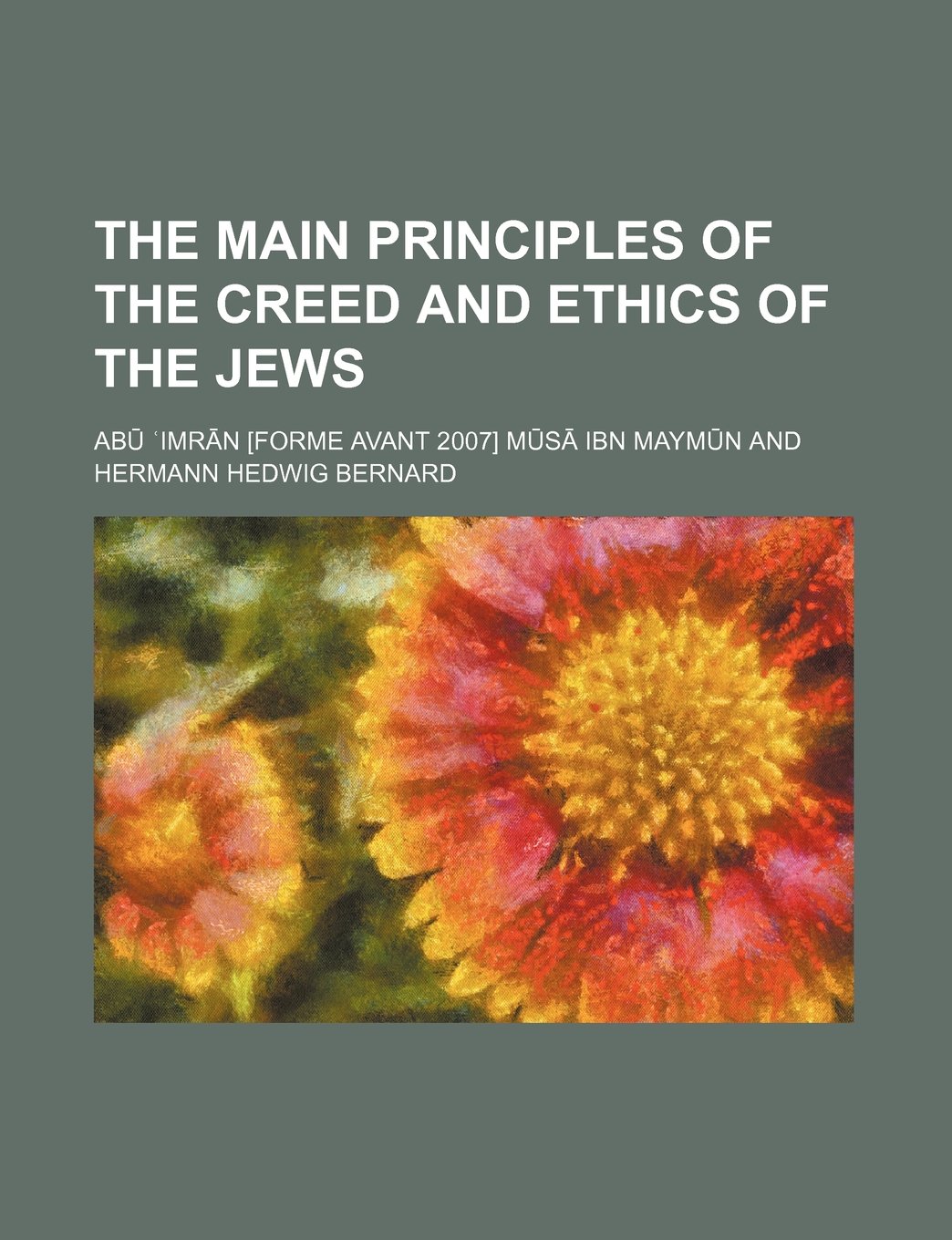 The Main Principles of the Creed and Ethics of the Jews Books