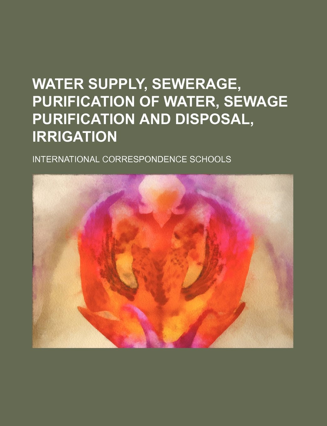 Water Supply, Sewerage, Purification of Water, Sewage Purification and Disposal, Irrigation Books