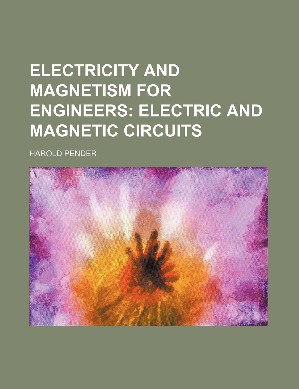 Electricity and Magnetism for Engineers; Electric and Magnetic Circuits Books